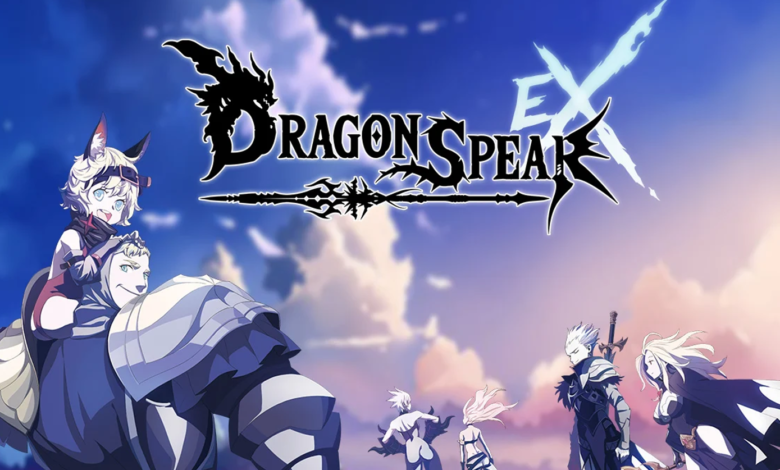 DragonSpear-EX เกมมือถือ Action Side-Scroll RPG คอมโบสุดมันส์ที่จะพาออกผจญภัยไปกับเหล่าผู้กล้าทั้ง 6