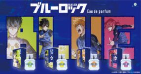 จากทีวีอนิเมะสู่คอลเลคชั่นน้ำหอมที่สร้างจากคาแรคเตอร์ตัวละครหลักเรื่อง "Blue Rock"