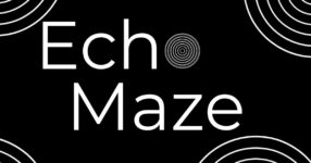 Echo Maze เกมสุดอินดี้ที่ตัวเกมมาพร้อมกับความมืดสนิท