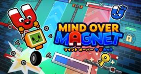 Mind Over Magnet เกมแอคชั่นไขปริศนาที่ให้คุณควบคุมพลังแม่เหล็กเพื่อฝ่าฟันอุปสรรค