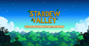 เกม Stardew Valley พร้อมให้ใช้ชีวิตบน Nintendo Switch 2 แล้ว