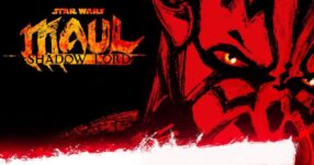 Star Wars: Maul Shadow Lord พาผู้ร้ายระดับตำนานกลับมาครองจักรวาล