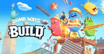 Dumb Ways to Build เกม Co-op ที่มาพร้อมกับความวุ่นวายในสายก่อสร้าง