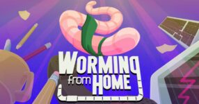 Worming from Home ใช้ชีวิตพนักงานออฟฟิศด้วยชีวิตของหนอนน้อย