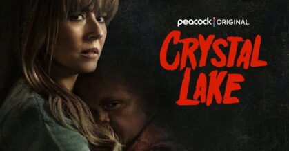 ตัวอย่างสุดท้าย Crystal Lake ย้อนปมแม่เจสัน ก่อนตำนานศุกร์ 13 ขวัญผวา!